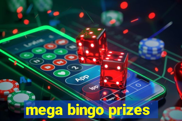 mega bingo prizes