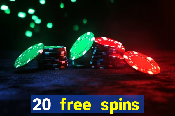 20 free spins casino no deposit