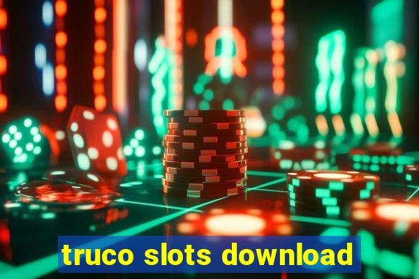 truco slots download