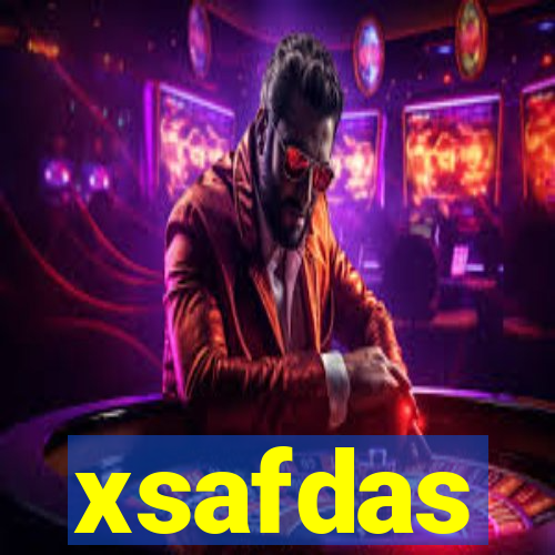 xsafdas