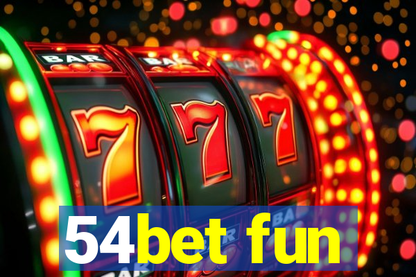 54bet fun