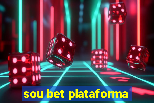 sou bet plataforma