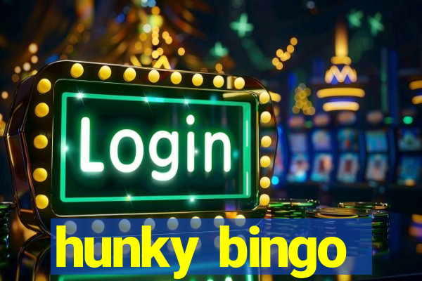 hunky bingo