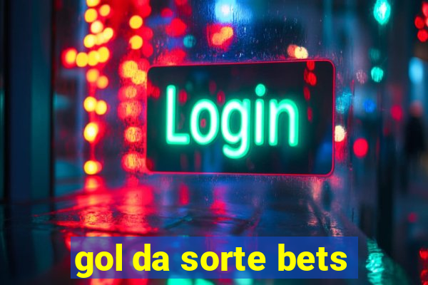 gol da sorte bets