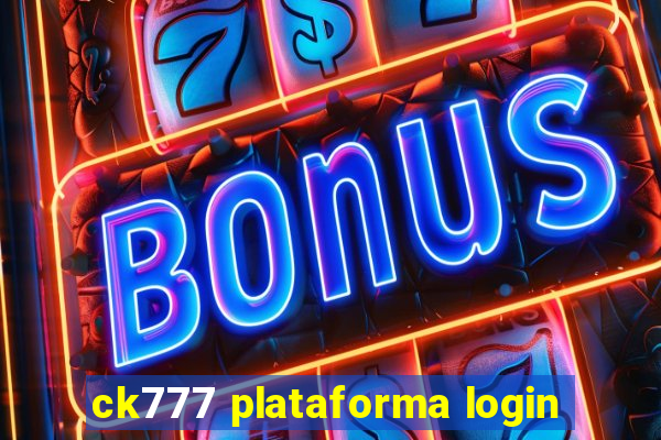 ck777 plataforma login