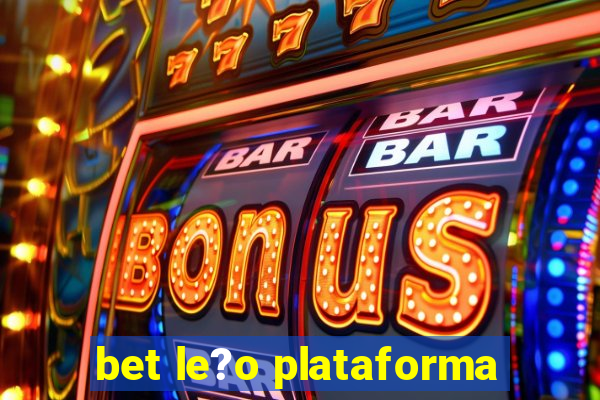 bet le?o plataforma