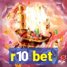 r10 bet