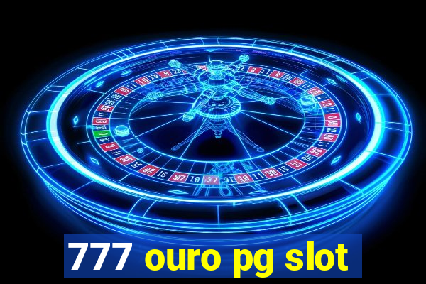 777 ouro pg slot