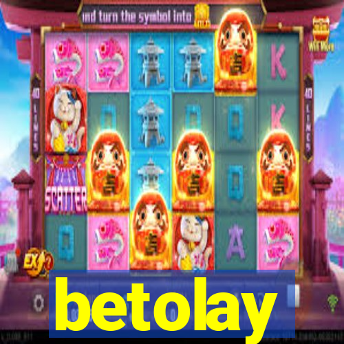 betolay