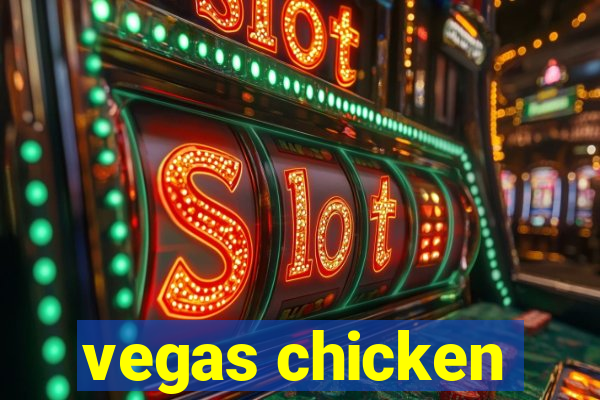 vegas chicken