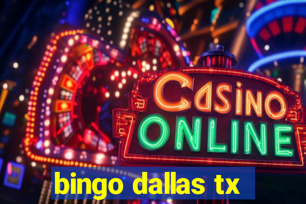 bingo dallas tx