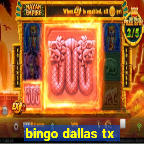 bingo dallas tx