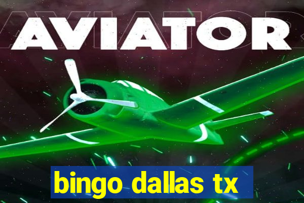 bingo dallas tx