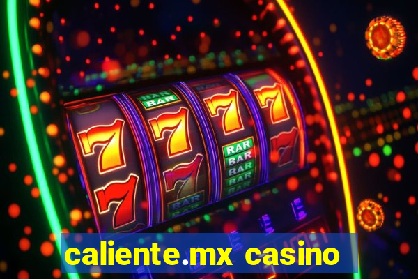 caliente.mx casino