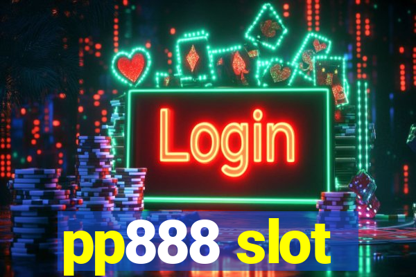 pp888 slot