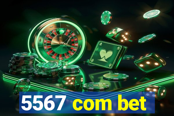 5567 com bet