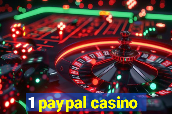 1 paypal casino