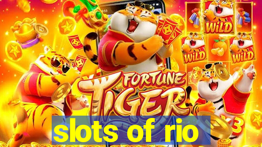 slots of rio