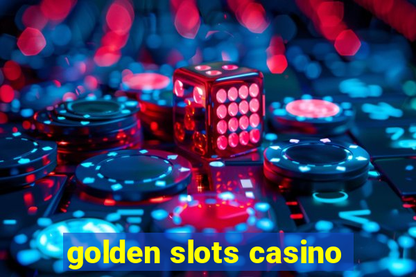 golden slots casino