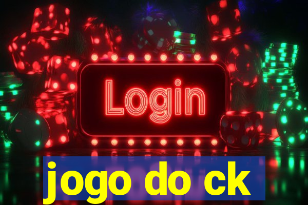 jogo do ck