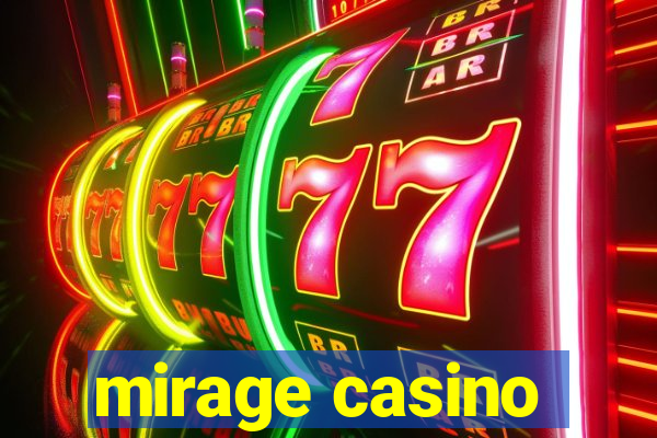 mirage casino