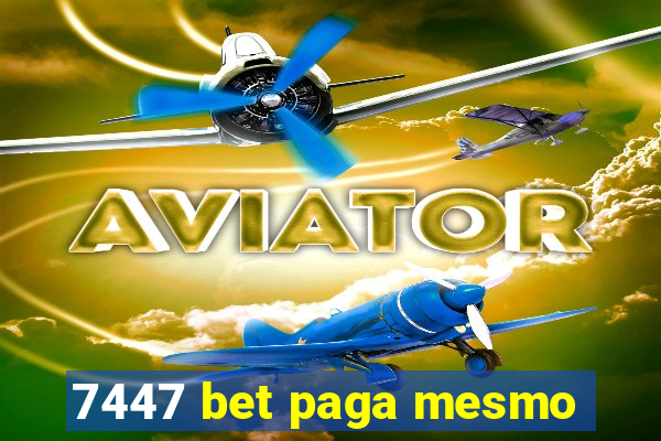 7447 bet paga mesmo