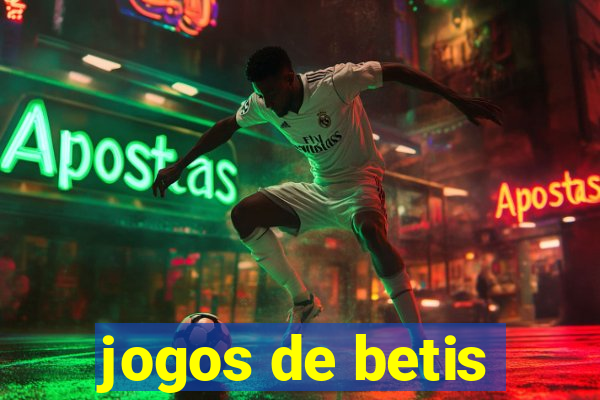 jogos de betis