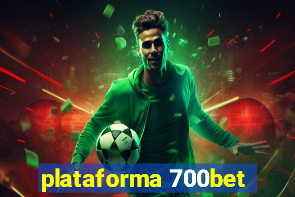 plataforma 700bet