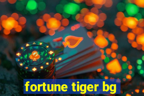 fortune tiger bg