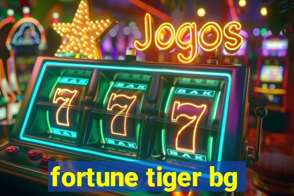 fortune tiger bg