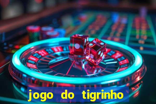 jogo do tigrinho que dá b?nus no cadastro