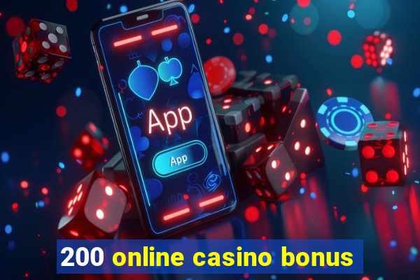 200 online casino bonus