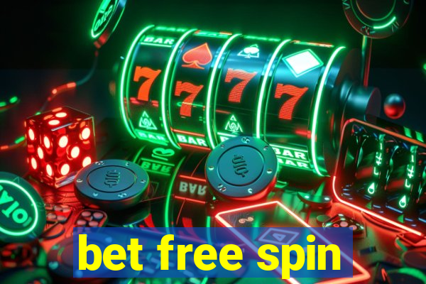 bet free spin