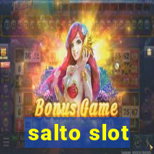 salto slot