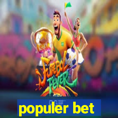 populer bet