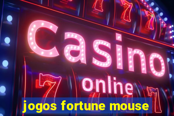 jogos fortune mouse