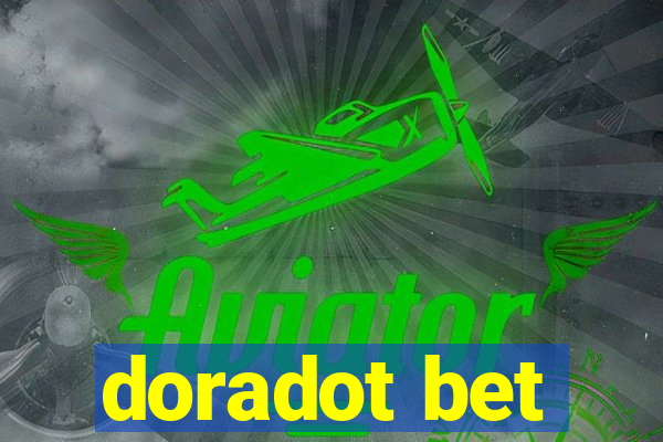 doradot bet