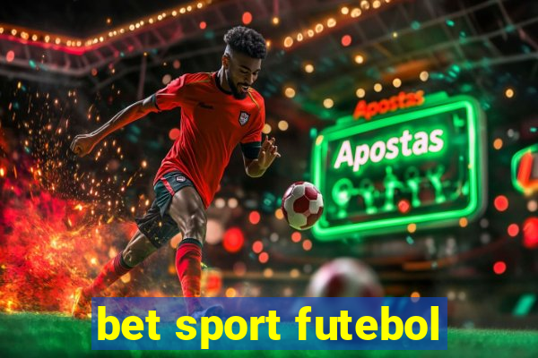 bet sport futebol