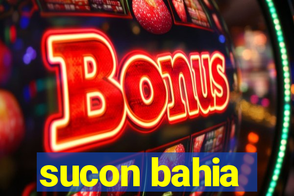 sucon bahia