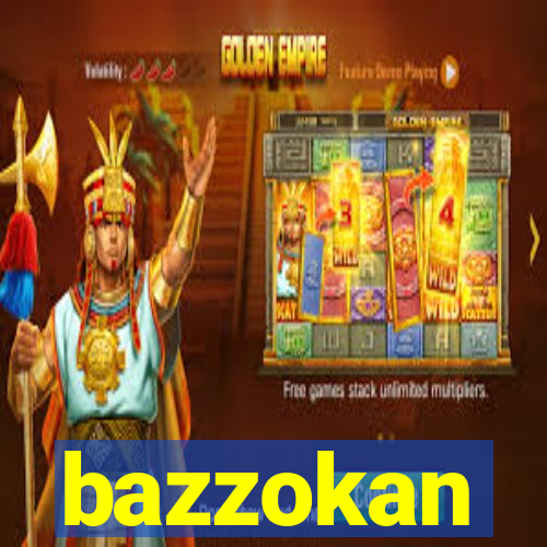 bazzokan