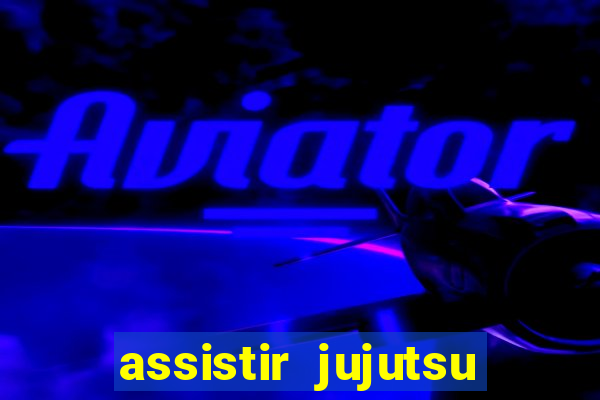 assistir jujutsu kaisen temporada 2 dublado