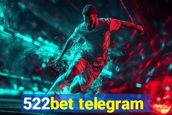 522bet telegram