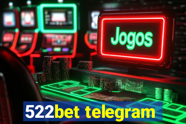 522bet telegram