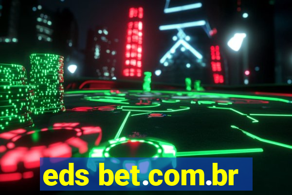 eds bet.com.br