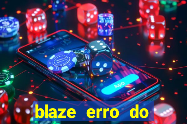 blaze erro do servidor interno