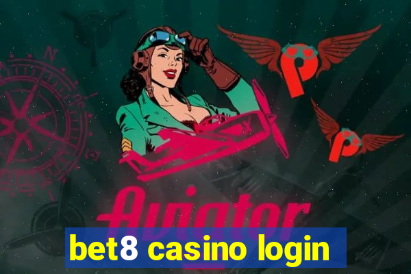 bet8 casino login