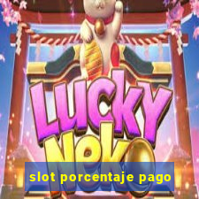 slot porcentaje pago