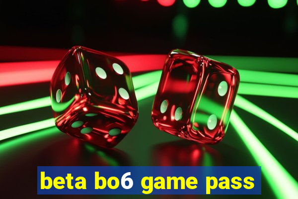 beta bo6 game pass