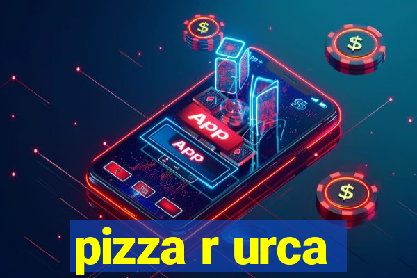 pizza r urca