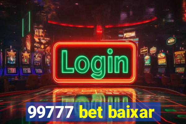 99777 bet baixar